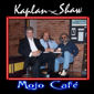 Kaplan Shaw CD Mojo Cafe