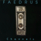 Faedrus CD Channels
