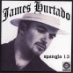 James Hurtado CD Spanglo 13