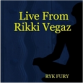 Ryk Fury CD Presents Live From Rikki Vegas