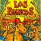 Los Blancos CD Thirst of a Thousand Camels Live